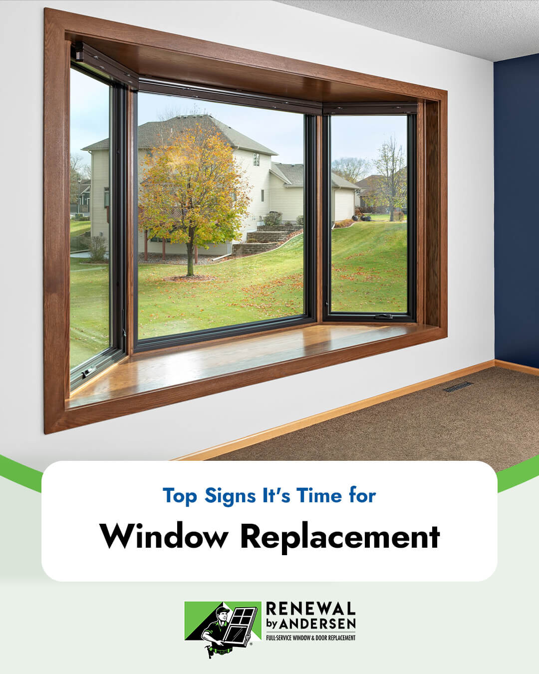 Side Window Sign Top Signs It's Time for Window Replacement - Renewal by Andersen®